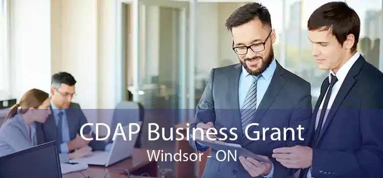 CDAP Business Grant Windsor - ON