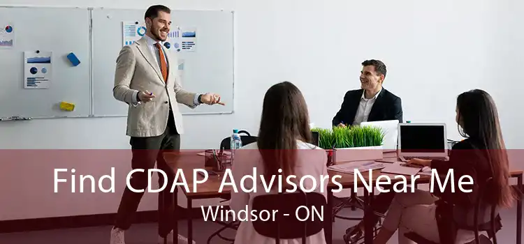 Find CDAP Advisors Near Me Windsor - ON